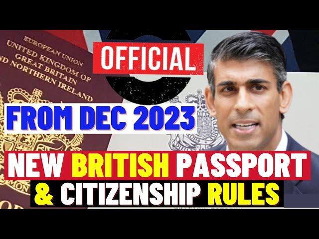 Tougher New Requirement For Obtaining British Passport and UK Citizenship: From December 2023: UKVI