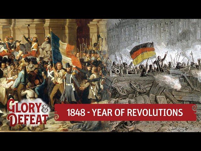 1848 - The Year of (Failed) Revolutions I GLORY & DEFEAT