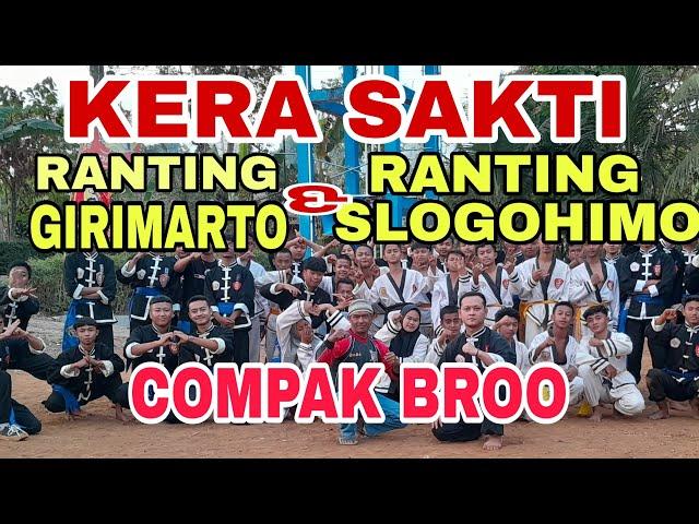 IKS, PI KERA SAKTI SELALU COMPAK. RANTING GIRIMARTO & SLOGOHIMO