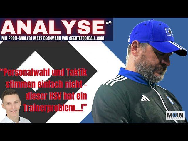 Ist Trainer Baumgart verantwortlich für die HSV-Krise? Die Analyse#9 mit Profi-Analyst Mats Beckmann