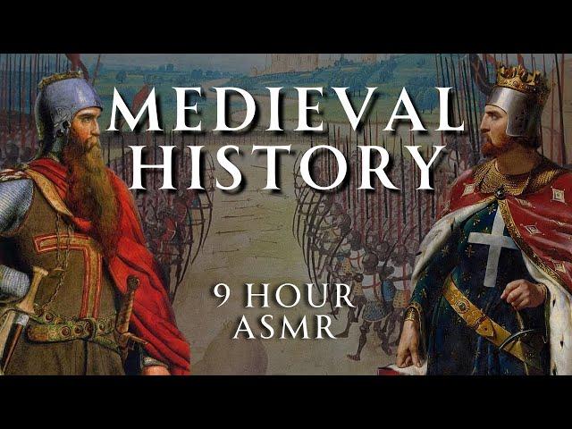 Fall Asleep to 9 Hours of Medieval History | Part 1 | - Relaxing History ASMR