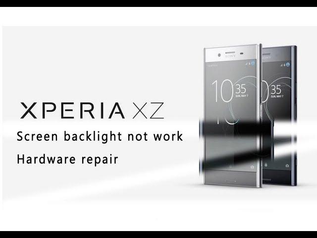 Sony Xperia XZ F8331 Backlight LCD light Hardware Repair Tutorial Repair / Naprawa podświetlenia