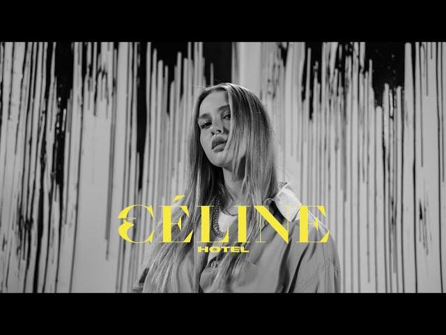 CÉLINE - Hotel (Offizielles Video)