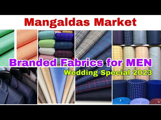 Affordable Men’s Wear 2023 | Branded Fabrics for men | Mangaldas Market | A Sparkling Star