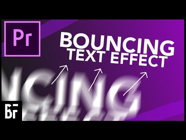 Awesome Bouncing Text Effect - Premiere