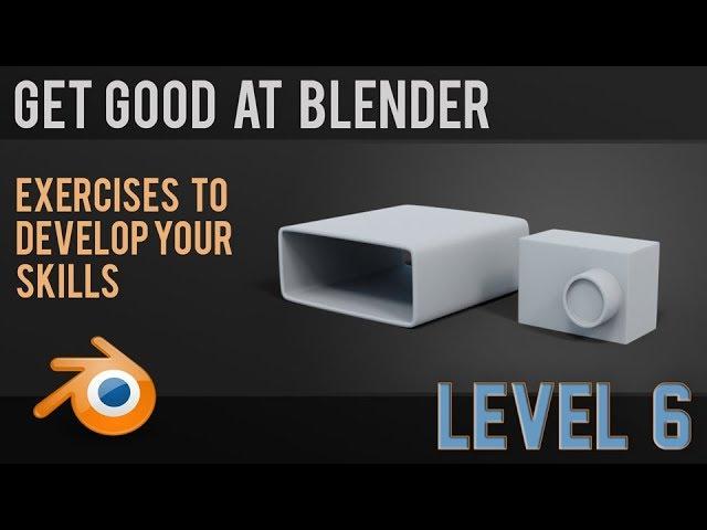 Improve your Blender skills | beginner exercises | Level 6 | Blender 2.8