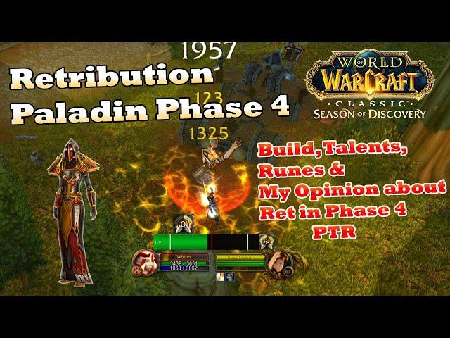 Ret Paladin Phase 4 Build: How good is Ret on P4? [WoW SoD PTR]