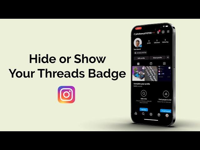 How to Hide or Show Your Threads Badge on Instagram?