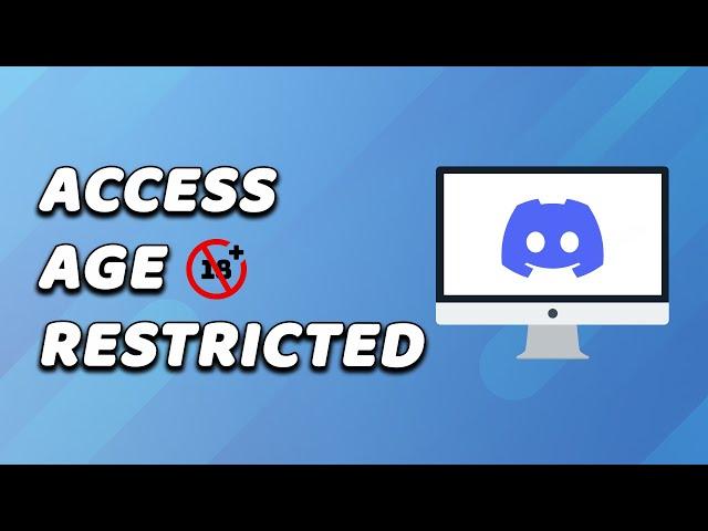 How To Access Age Restricted Discord (EASY!)