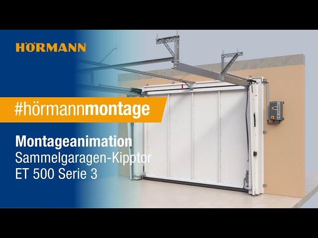 Montageanimation Sammelgaragen-Kipptor ET 500 Serie 3 | Hörmann