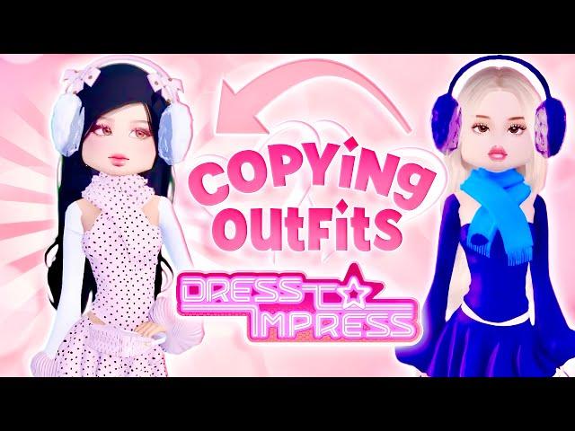 COPYING OUTFITS And MAKING THEM BETTER In Dress To Impress!
