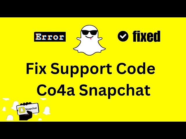 How To Fix "Support Code C04a" on Snapchat