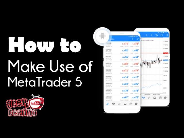 MetaTrader 5 Tutorial For Beginners - MT5 Android Interface