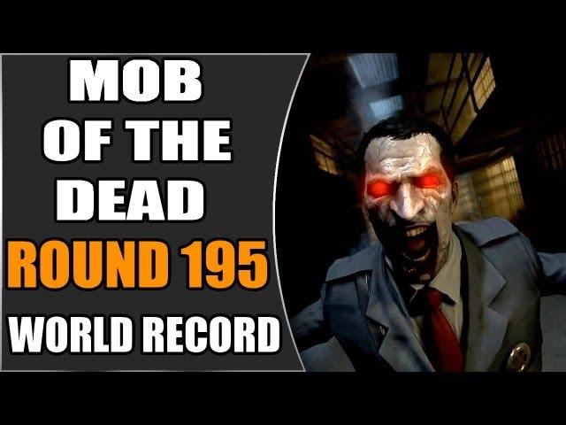 Mob Of The Dead Round 195 World Record - "Black Ops 2 Zombies" "Mob Of The Dead World Record"