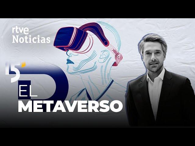 METAVERSO: ¿Qué es? ¿Cómo funciona? ¿Cómo puede afectar a nuestra vida? | RTVE Noticias