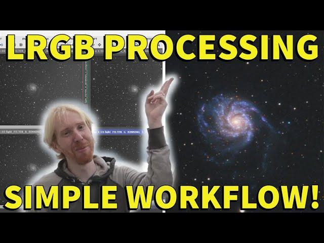 My Simple LRGB Processing Workflow