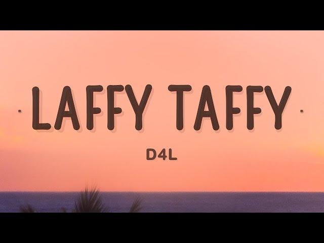 D4L - Laffy Taffy (Lyrics)  | 1 Hour Today's Hits Lyrics 