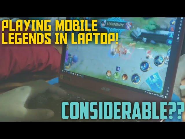 PLAYING MOBILE LEGENDS IN PC/LAPTOP!