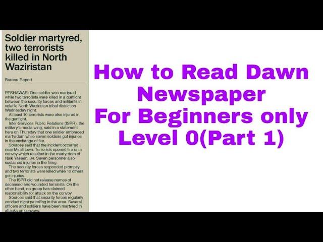 How to read Dawn Newspaper (For Beginners only) Level zero(part 1)