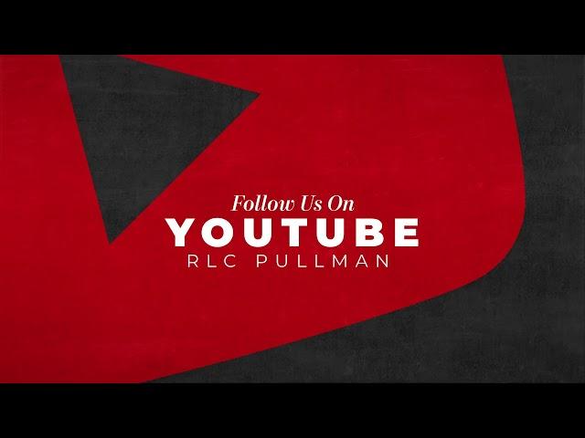 RLC Pullman | June 30th, 2024 | First Service