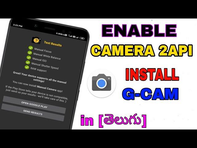 Proper Way to Enable Camera 2Api on Android For Google camera [తెలుగు]