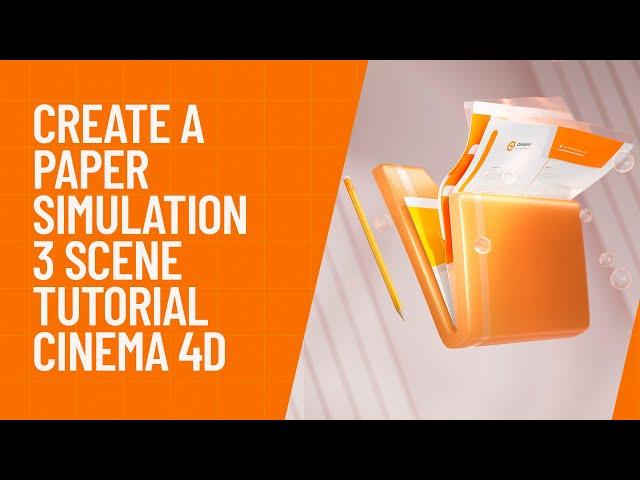 Cinema 4d Tutorial   Create a Paper Simulation ( 3 Scene )