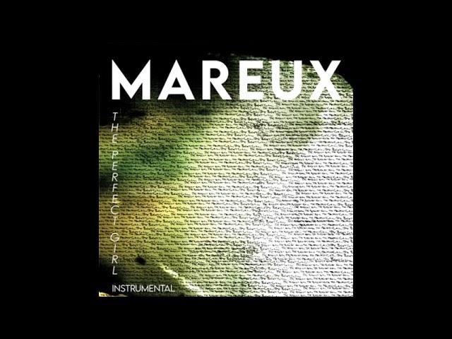 Mareux - "Perfect Girl" 1 HOUR