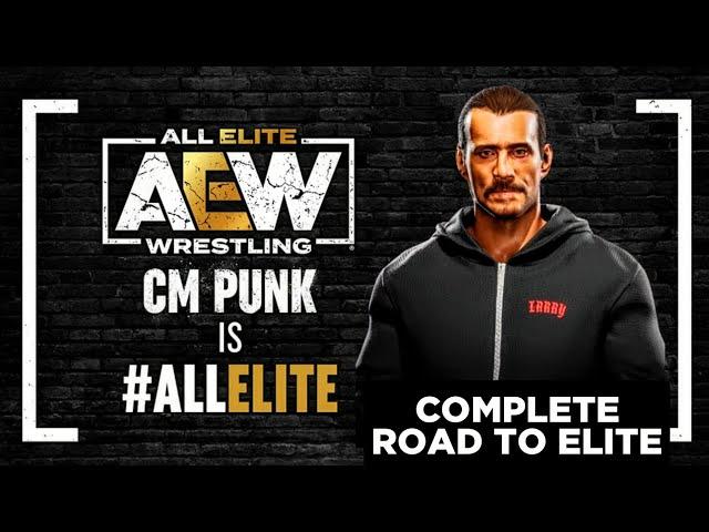 AEW: Fight Forever - CM PUNK Road To Elite!