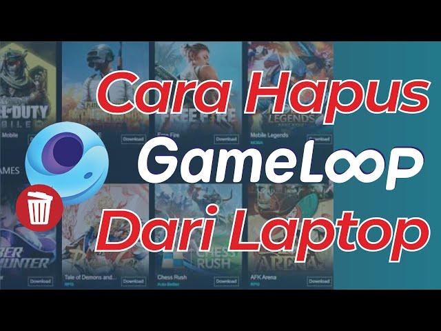 Cara Hapus/Unistall Gameloop di Laptop