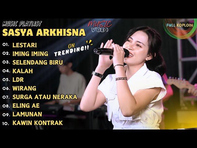 SASYA ARKHISNA "LESTARI" || SELENDANG BIRU || IMING IMING || LAGU TERBARU 2024 | FULL ALBUM VIDEO