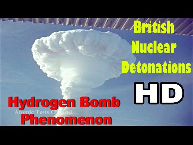 British Nuclear Detonations (Hydrogen bomb and Atomic bomb) 1958