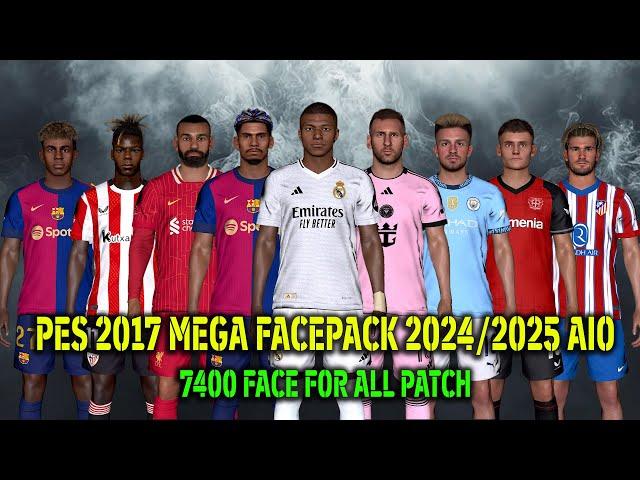 PES 2017 NEW MEGA FACE PACK 24/2025 AIO FOR ALL PATCH