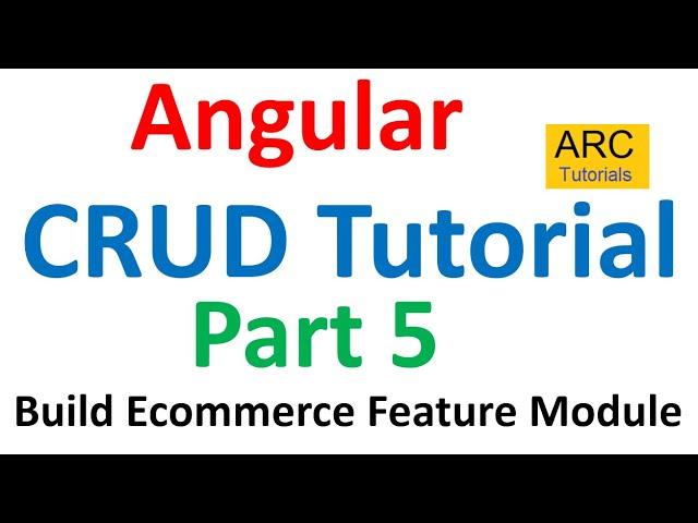 Angular CRUD with Web API Tutorial Part #5 - Feature Modules in Angular App