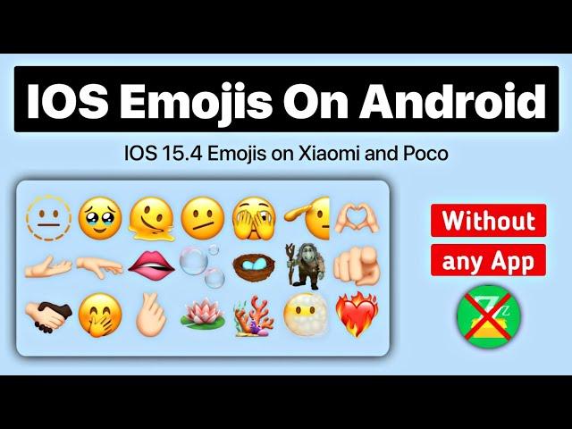 iOS 15.4 Emojis On Android without zfont | iOS Emojis On Xiaomi And Poco