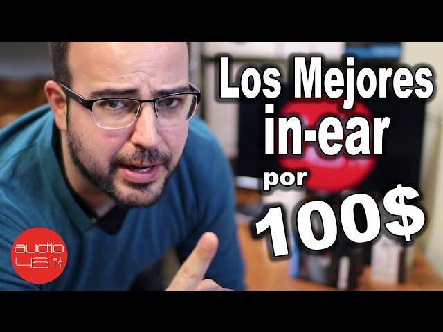 Mejores auriculares in-ear por menos de 100$