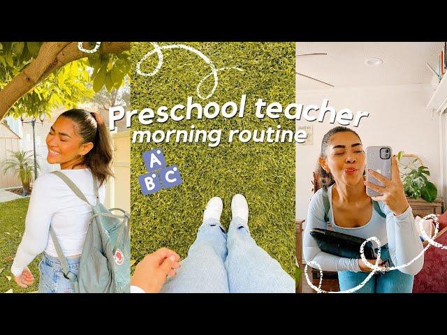 get ready with me: PRESCHOOL TEACHER MORNING ROUTINE