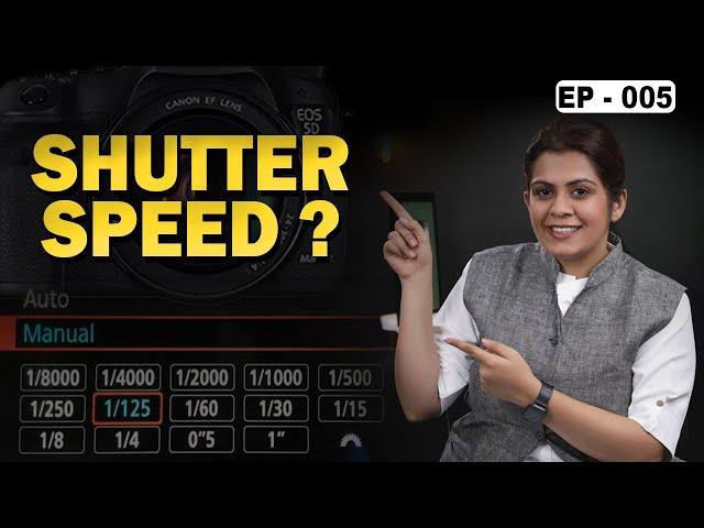 Camera Settings : Shutter Speed| Exposure Control & Freeze Moment| Photography Educators Series EP:5