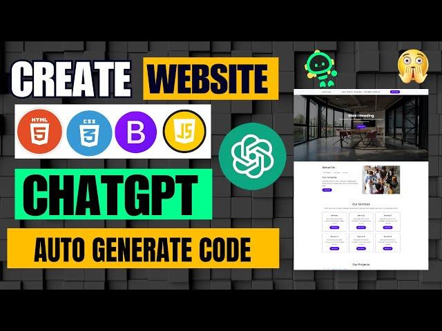  Create Website with ChatGPT: HTML, CSS, JavaScript & Bootstrap | Auto Code Generated