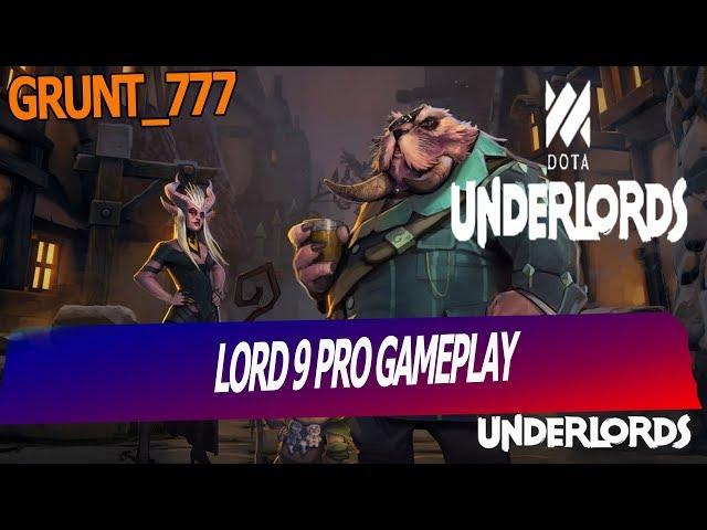 HOW LORD 9 PLAYING IN DOTA UNDERLORDS ? ( TOP 9 LEADERBOARD )