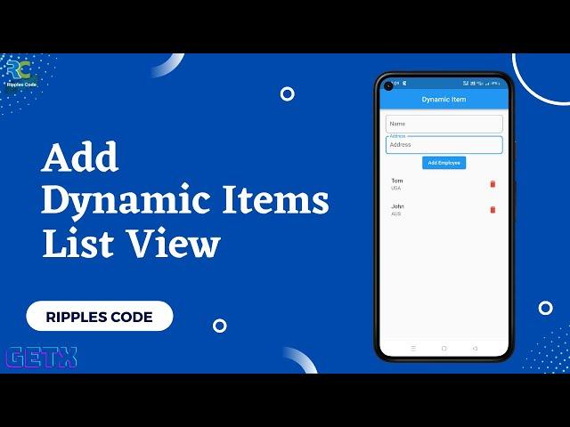 Add Dynamic Items to ListView in Flutter using GetX || Flutter || GetX