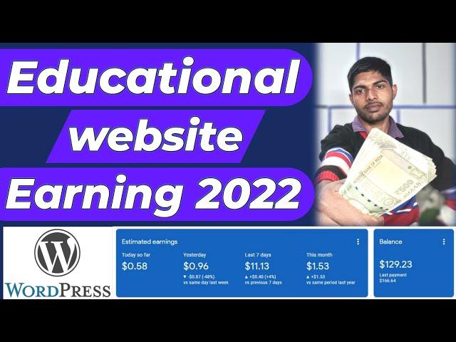 AdSense earning proof 2022 from educational website on wordpress in Hindi (Blogging site income)