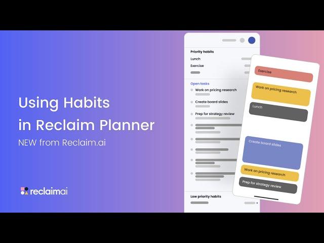 Using Habits in the Planner | Reclaim.ai