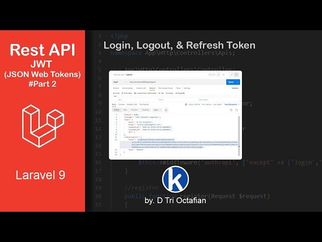 REST API with Laravel 9; JWT (JSON Web Tokens); Login, Logout, & Refresh Token; Part 2