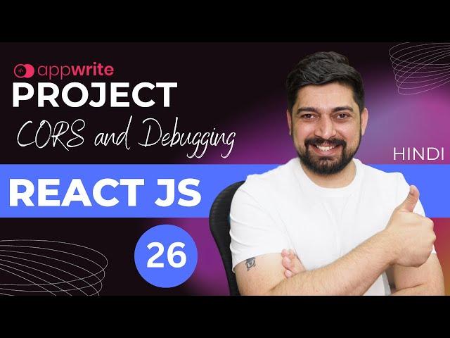 CORS and debugging in React Project