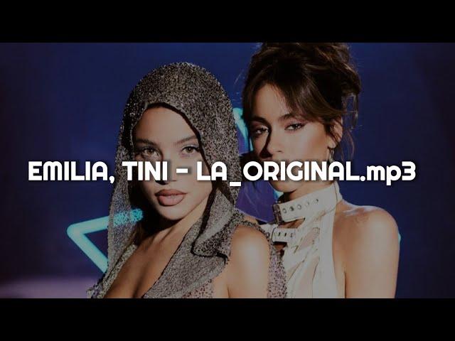 Emilia, TINI - La Original.mp3 || LETRA