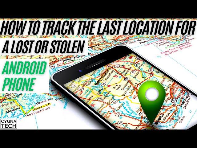 Track Last Location For A Lost/ Stolen Android Phone | Track Lost Phone | Find Stolen Phone