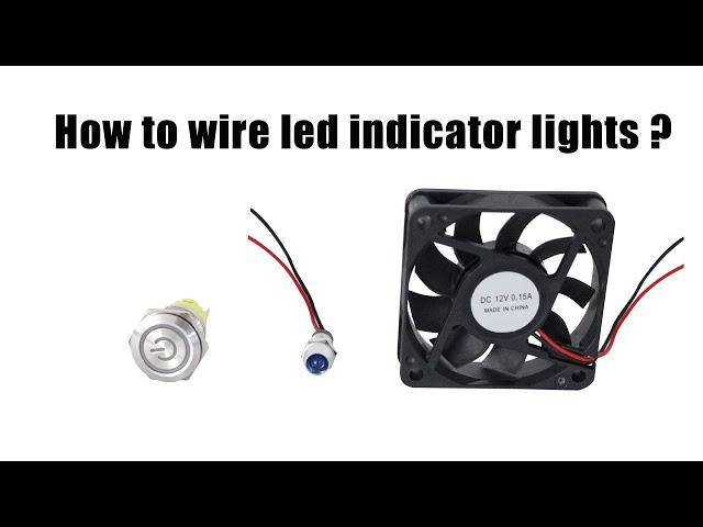How to wire led indicator lights 2