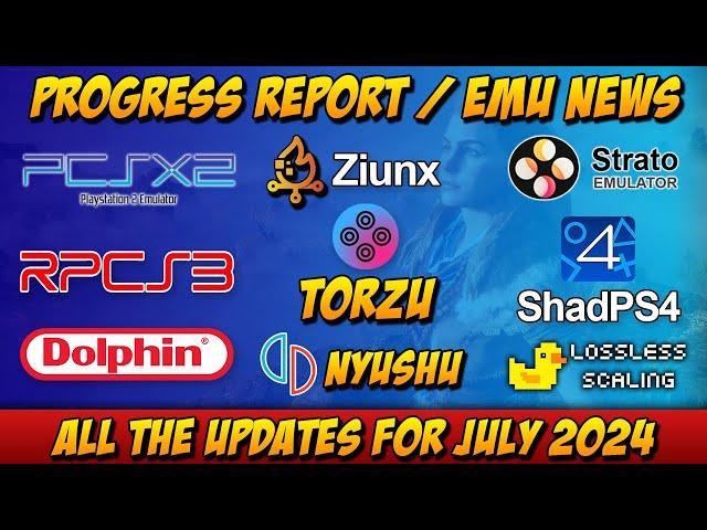 Progress Report/Emulation News July 2024 - PCSX2 / RPCS3 / ShadPS4 / Dolphin / Strato / LLS / Ziunx