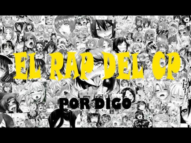 El Rap del CP | Digo