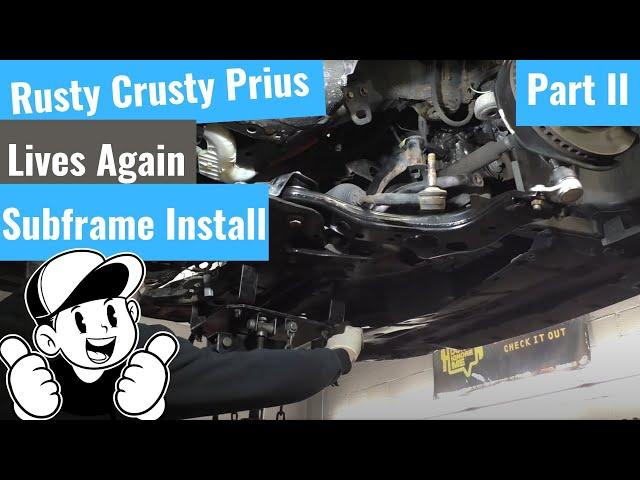 Rotted Out Toyota Prius - Getting A New Lease On Life - Part II